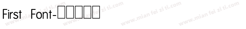 First Font字体转换